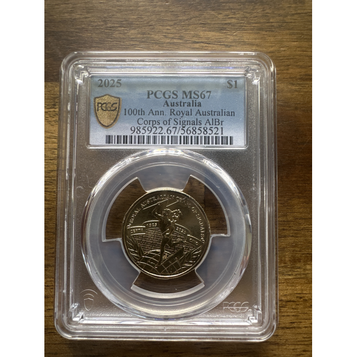 2025 - $1 - MS67 - 100th Ann Royal Corp Of Signals