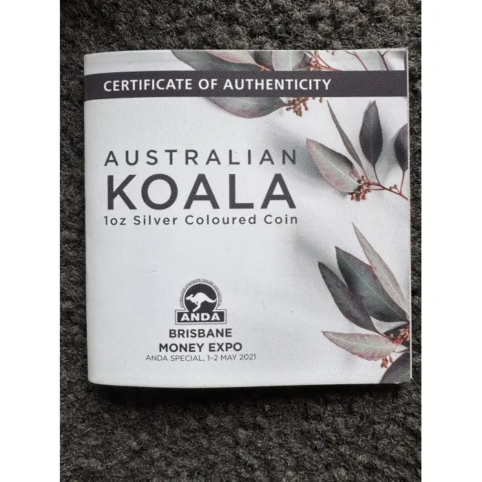 2021 1OZ SILVER COLOURED COIN - AUSTRALIAN KOALA - ANDA BRISBANE MONEY EXPO
